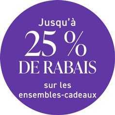 Jusqu’à 25 % DE RABAIS sur les ensembles-cadeaux