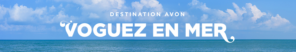 Destination Avon: Voguez en mer