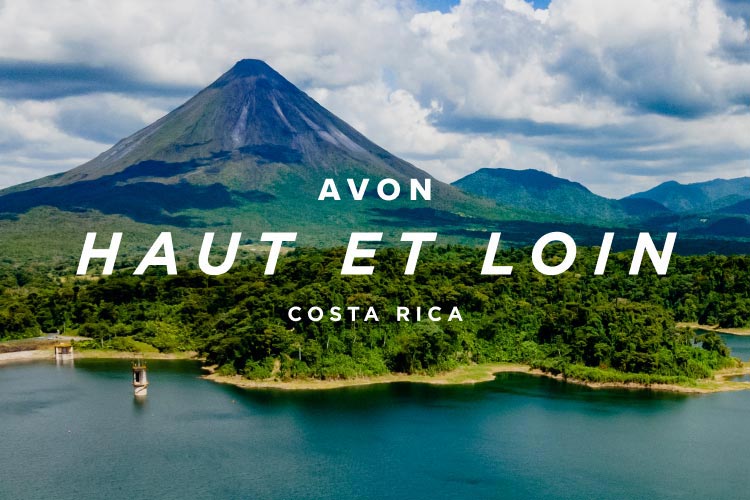 Avon, haut et loin – Costa Rica 